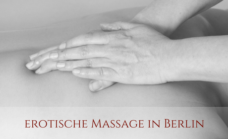 Erotische Massage Berlin