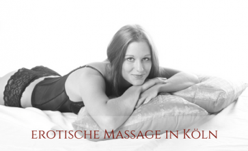 Erotische Massage Anbieterinnen in Köln